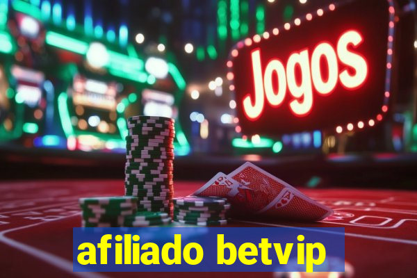 afiliado betvip